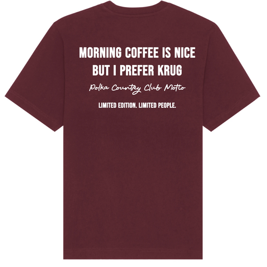 Champagne Over Coffee T-shirt - Burgundy