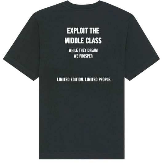 Black Exploit The Middle Class T-shirt